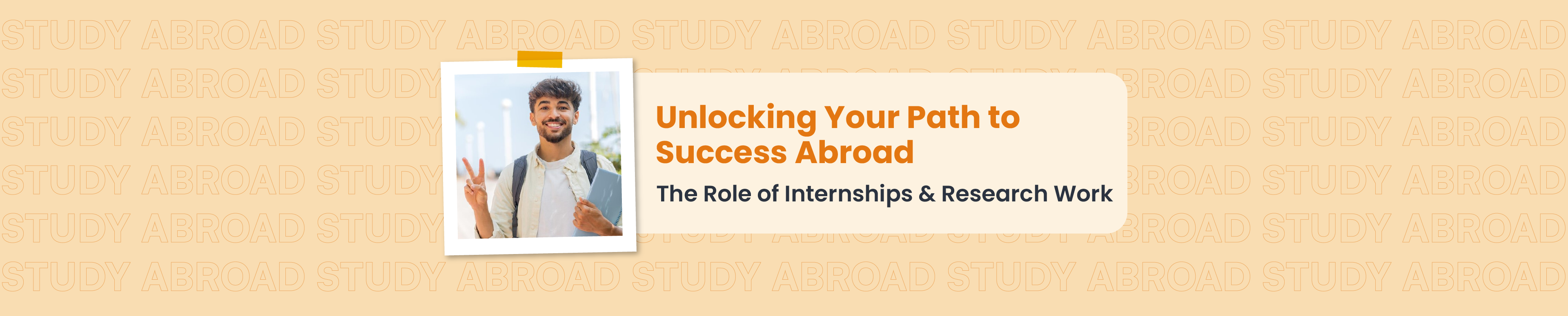 Unlocking Your Path to Success Abroad: The Role of Internships & Research Work